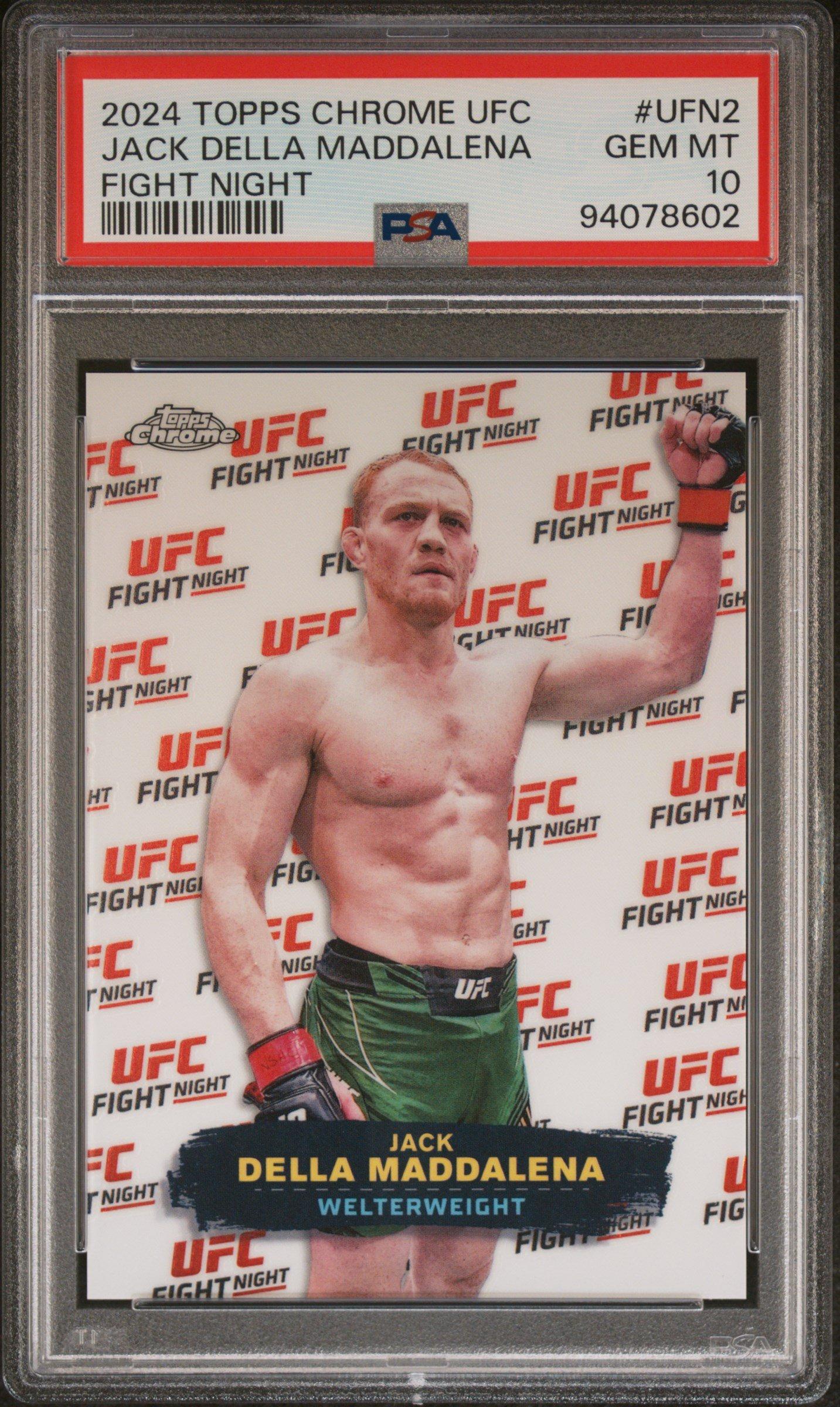 2024 Topps Chrome Ufc Ufc Fight Night Ufn2 Jack Della Maddalena PSA 10